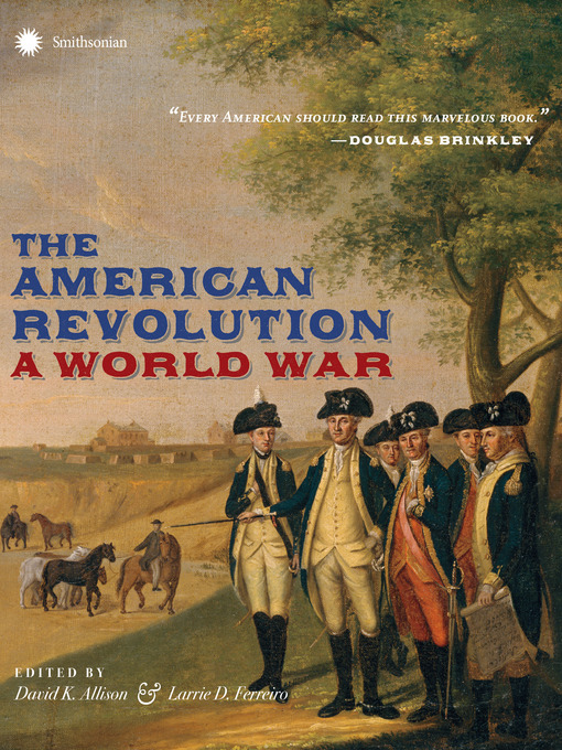 Title details for The American Revolution by David K. Allison - Wait list